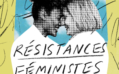COMMUNIQUÉ| Résistances féministes : Un slogan comme une évidence| Journée internationale des droits des femmes 2023